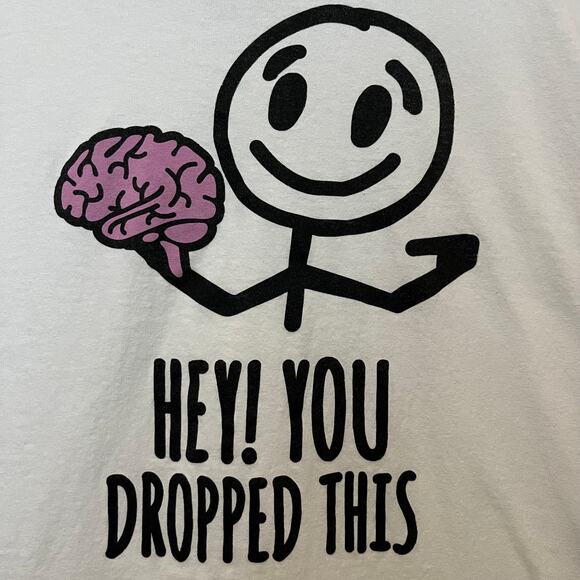 Odmart Hey You Dropped This Tshirt Brain White Mens Medium - Picture 3 of 5